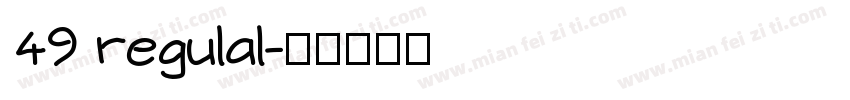 49 regulal字体转换